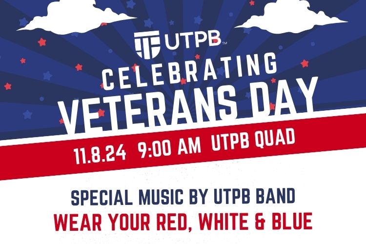 Veterans Day flyer - event on 11-8-24 at 9am at the UTPB Quad