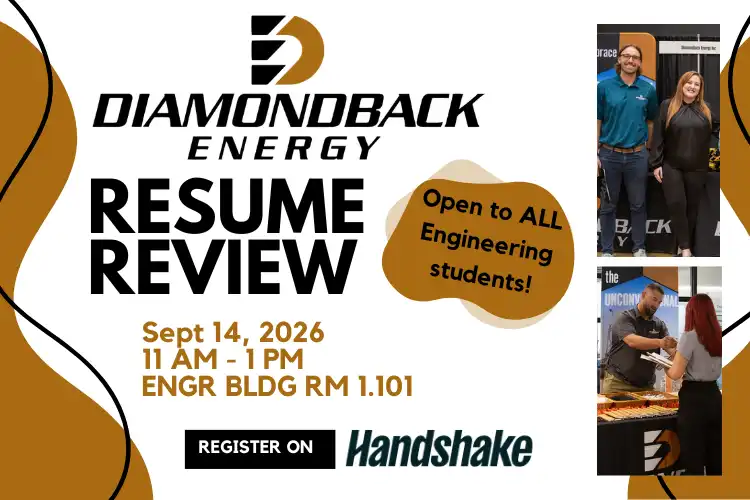 Diamondback Energy Resume Review Sept 14, 2026 11am-1pm ENGR BLDG Room 1.101