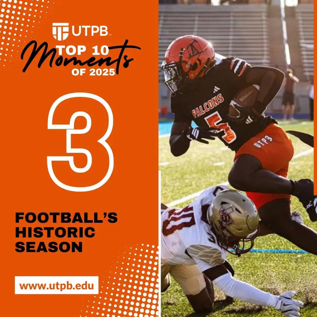 Football's historic season comes in at number 3 in UTPB's Top 10 Moments of 2025.