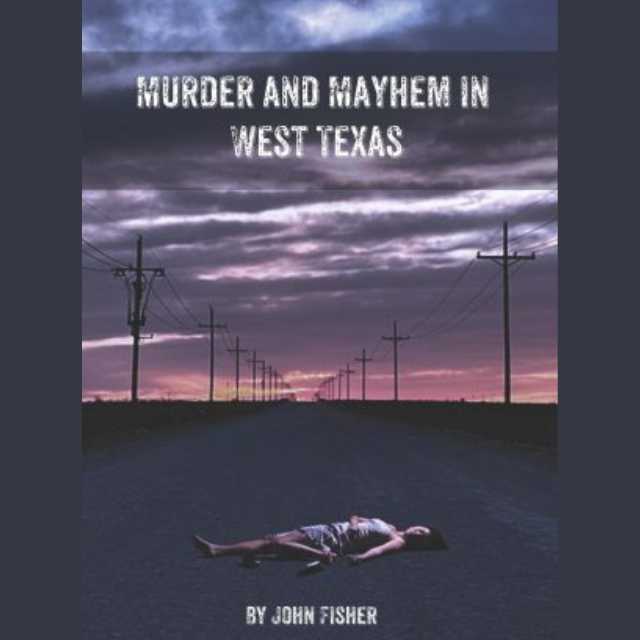 Portada del libro Asesinato y caos en el oeste de Texas