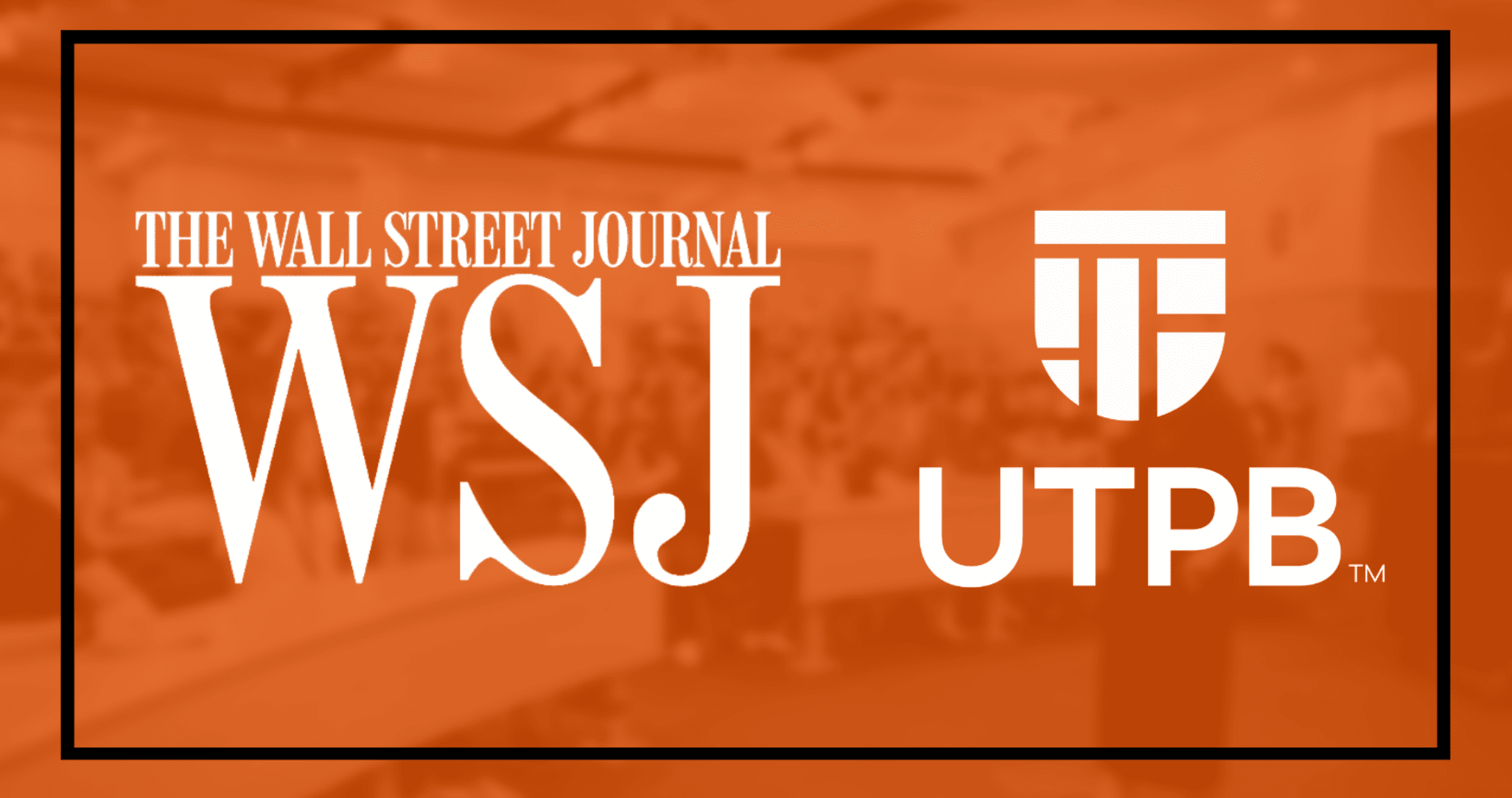 Wall Street Journal Membership Program Comes to UTPB - The
