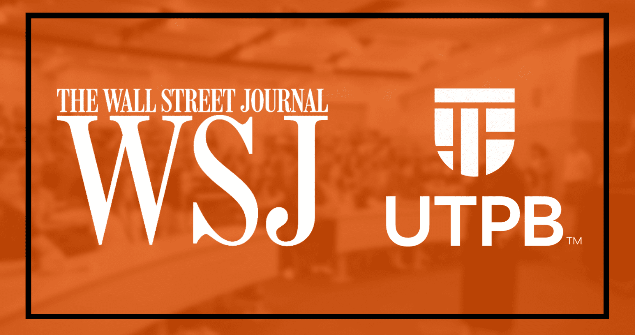 Wall Street Journal Membership Program Comes to UTPB - The 