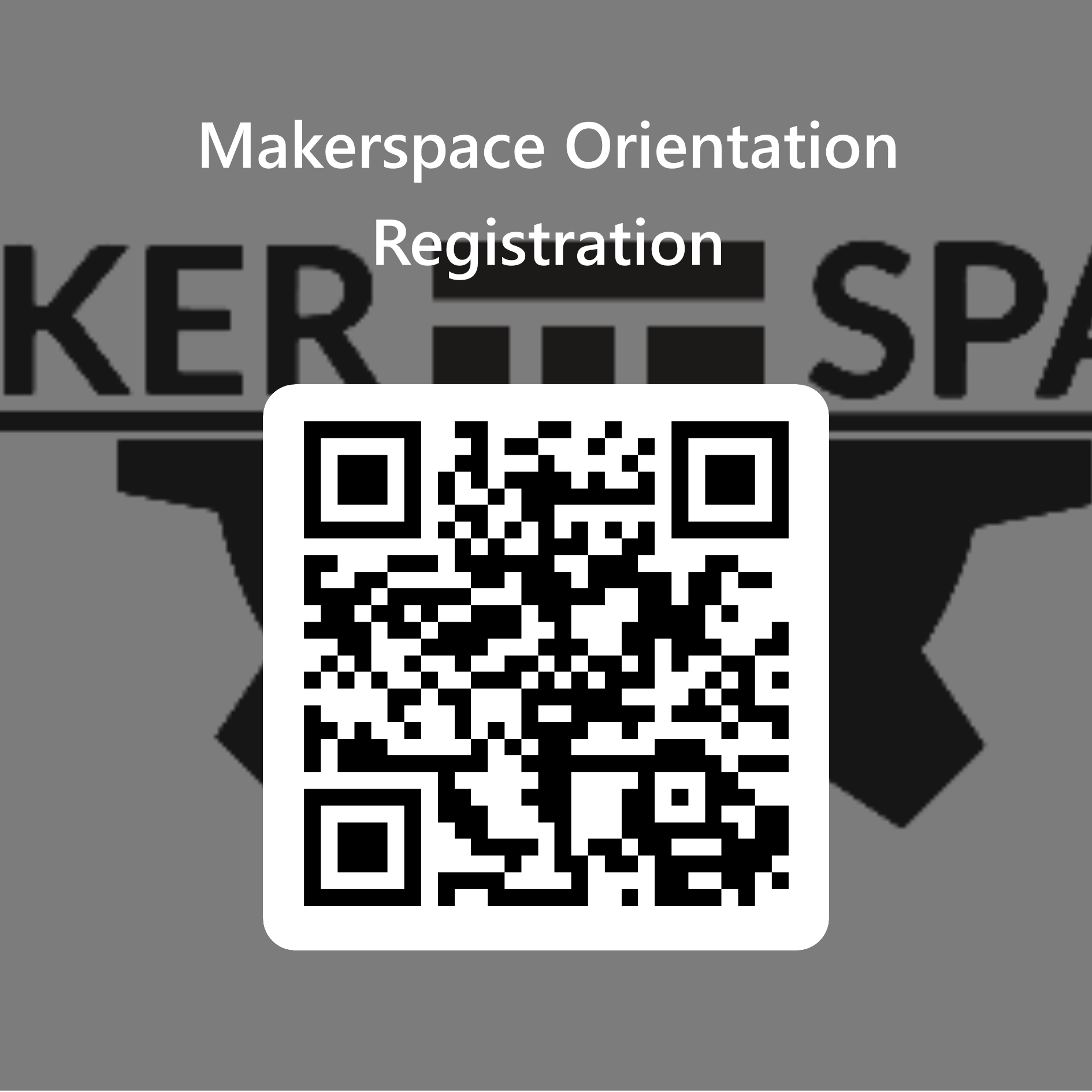 QR Code for Makerspace Orientation Registration
