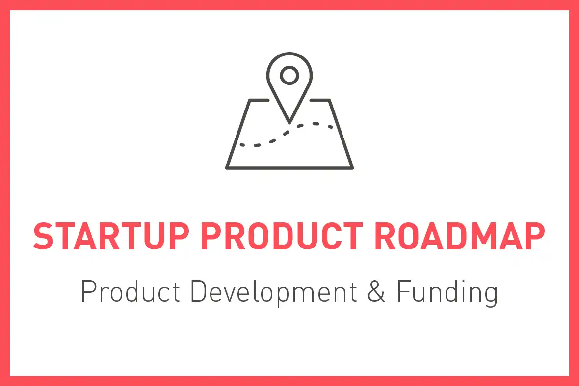 Startup Product Roadmap